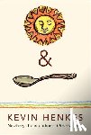 Henkes, Kevin - Sun & Spoon