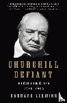 Leaming, Barbara - Churchill Defiant