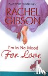 Gibson, Rachel - I'm In No Mood For Love LP