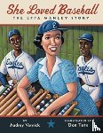 Vernick, Audrey - She Loved Baseball