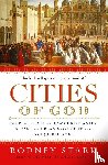 Stark, Rodney - Cities of God