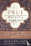 Eisenbaum, Pamela - Paul Was Not a Christian