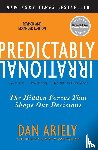 Ariely, Dr. Dan - Predictably Irrational, Revised and Expanded Edition