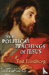 Lindberg, Todd - Political Teachings of Jesus