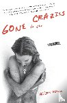 Weaver, Alison - Gone to the Crazies