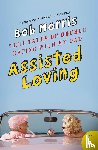 Morris, Bob - Assisted Loving