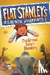 Brown, Jeff - Flat Stanley's Worldwide Adventures #6: The African Safari Discovery
