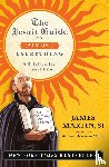 Martin, James - The Jesuit Guide to (Almost) Everything