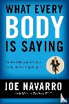 Navarro, Joe, Karlins, Marvin - What Every BODY is Saying