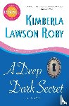 Roby, Kimberla Lawson - A Deep Dark Secret