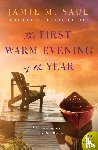 Saul, Jamie M - The First Warm Evening of the Year