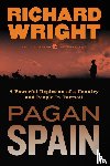 Wright, Richard - Pagan Spain