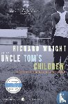 Wright, Richard - Uncle Tom's Children