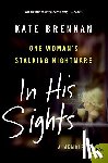 Brennan, Kate - In His Sights