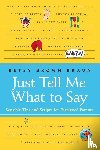 Braun, Betsy Brown - Just Tell Me What To Say