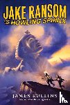 Rollins, James - Jake Ransom and the Howling Sphinx