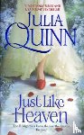 Quinn, Julia - Just Like Heaven