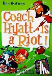 Gutman, Dan - My Weird School Daze #4: Coach Hyatt Is a Riot!