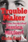 Kaplan, Carla - Troublemaker