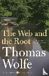 Wolfe, Thomas - The Web and the Root