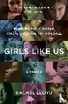 Lloyd, Rachel - Girls Like Us