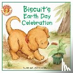 Capucilli, Alyssa Satin - Biscuit's Earth Day Celebration: A Springtime Book for Kids