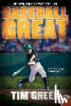 Green, Tim - Baseball Great