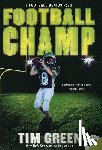 Green, Tim - Football Champ