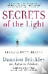 Brinkley, Dannion, Brinkley, Kathryn - Secrets of the Light