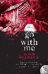 Castle Freeman, Jr. - Go with Me