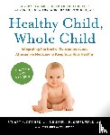 Stuart H. Ditchek, M.D., Russell H. Greenfield, M.D. - Healthy Child, Whole Child
