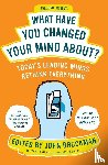 Brockman, John - What Have You Changed Your Mind About?