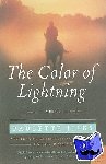 Jiles, Paulette - The Color of Lightning - A Novel