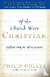 Gulley, Philip - If the Church Were Christian