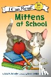 Schaefer, Lola M. - Mittens at School