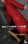 Dawson, Lucy - His Other Lover