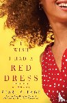 Cleage, Pearl - I Wish I Had a Red Dress