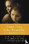 bandele, asha - Something Like Beautiful