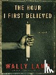 Lamb, Wally - Hour I First Believed LP, The
