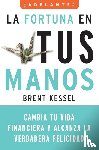Kessel, Brent - La Fortuna en Tus Manos