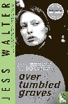 Walter, Jess - Over Tumbled Graves