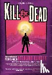 Kadrey, Richard - Kill the Dead