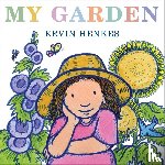 Henkes, Kevin - Henkes, K: My Garden