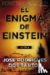 Rodrigues Dos Santos, Jose - El Enigma de Einstein = the Einstein Riddle