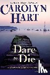 Hart, Carolyn - Dare to Die: A Death on Demand Mystery