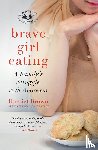 Brown, Harriet - Brave Girl Eating