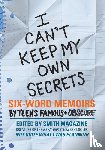 Smith, Larry, Fershleiser, Rachel - I Can't Keep My Own Secrets