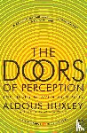 Huxley, Aldous - The Doors of Perception and Heaven and Hell
