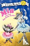 Farley, Robin - Mia and the Big Sister Ballet