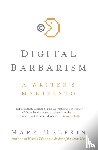 Helprin, Mark - Digital Barbarism